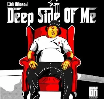 Ladi Adiosoul – Deep Side Of Me