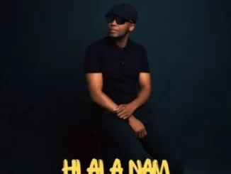 Nthabo – Hlala Nam ft Russell Zuma, Makhanj, Zeenhle & Tshilidzi