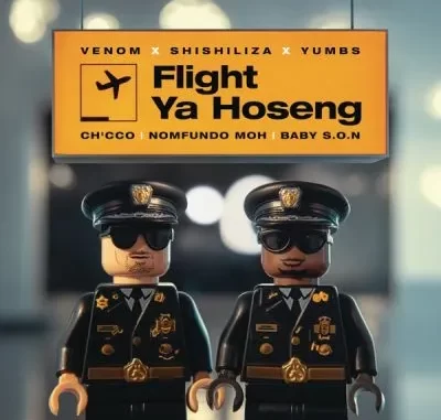 Venom, Shishiliza & Yumbs – Flight Ya Hoseng ft Ch’cco, Nomfundo Moh & Baby S.O.N