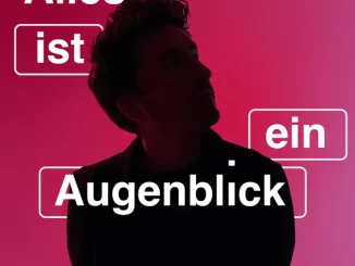 Alles ist ein Augenblick