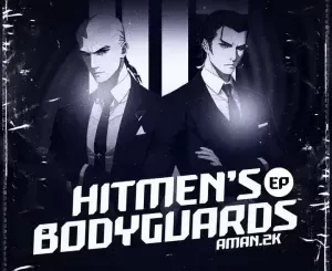 AmaN.2K & Dj Shima – HitmenBodyGaurd