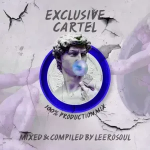 LeeroSoul Exclusive Cartel Vol.2 (100% Production Mix)