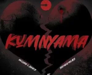 Record L Jones – Kumnyama Ft. Slenda Vocals & Rams Moo