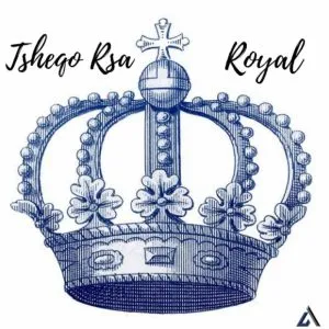 Tsheqo Rsa – Royal