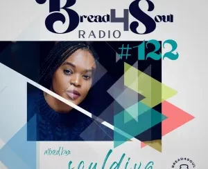 Dj SoulDiva – Bread4Soul Radio 122 Mix