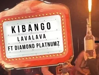 Lava Lava – Kibango Ft Diamond Platnumz