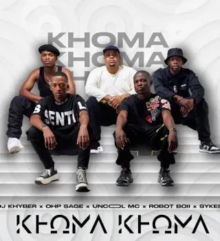 DJ Khyber – Khoma Khoma ft. OHP Sage, Sykes, Robot Boii & Uncool MC