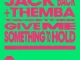 Jack Back, THEMBA & David Guetta – Give Me Something To Hold (Extended Mix)