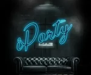 Ma E – iParty