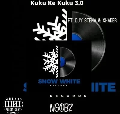 Ngobz, Xhader & Djy Stena – Kuku ke Kuku 3.0 (Quantum Stina)