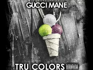 Peewee Longway, Migos, Young Thug & Gucci Mane Tru Colors