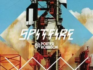 Porter Robinson Spitfire