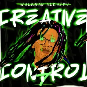 Walkman Alkhebu – Creative Control (Vol.7)