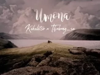 Kekeletso & Thxbxng SA – Umona