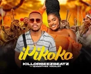 Killorbeezbeatz iPikoko Ft. QueenThee Vocalist