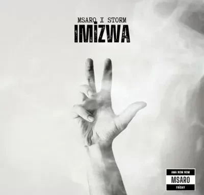 Msaro & Storm – Imizwa