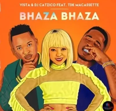 Vista & DJ Catzico – Bhaza Bhaza ft TDK Macassette