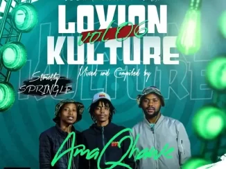 AmaQhawe – Loxion kulture vol.6 (Strictly Springle)