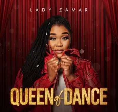 Lady Zamar – Queen of Dance