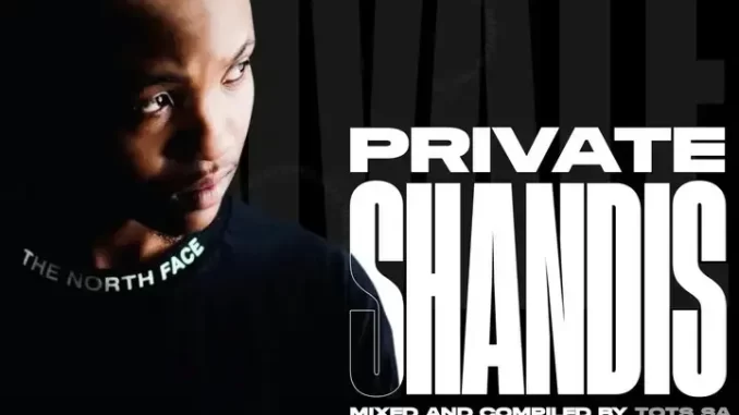 Tots SA – Private Shandis Vol. 10