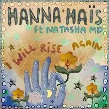 Hanna Hais & Natasha MD - I Will Rise Again (Main Mix)