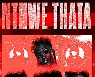 Shebeshxt, Chongo De Flavour, Mckay Johnson, Janesh, Buddy Sax & Dropsphonik – Ke Nthwe Thata