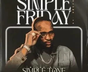 Simple Tone – Simple Fridays Vol. 074 Mix