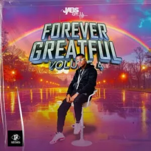 Jabs CPT – Forever Greatful Album, Vol. 4