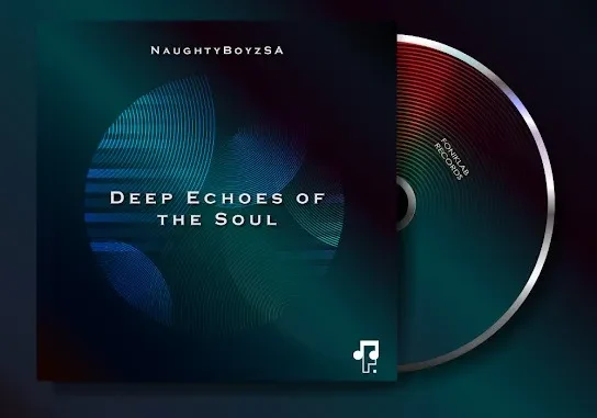 NaughtyBoyzSA – Deep Echoes of The Soul