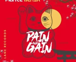 Prince Benza – Pain and Gain