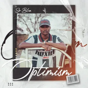 Sir Bless – Optimism