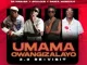 Da Mabusa – Umama Owangizalayo 3.0 Re Visit Ft. SoulQue, Sabza Womqulo, Ama Grootman, Nutty O & Bouylee