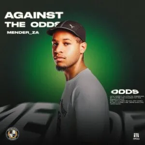 Mender ZA – Against The Odds