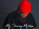 Mzux Maen – My Journey Mixtape