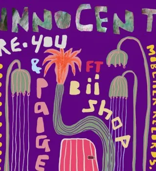 Re.You – Innocent Ft Paige & Biishop